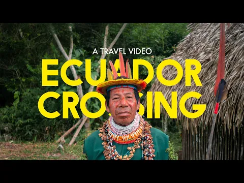 Ecuador Crossing - An Ecuador Cinematic Travel Video [Sony RX100]